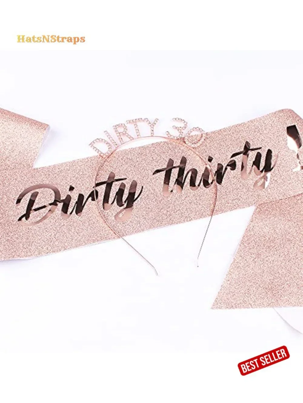 Dirty 30 Birthday Headband & Sash Set Rose Gold Tiara Crown Rhinestone Hair
